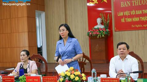 Ban Thường vụ Tỉnh ủy làm việc với Ban Thường vụ Huyện ủy Tư Nghĩa