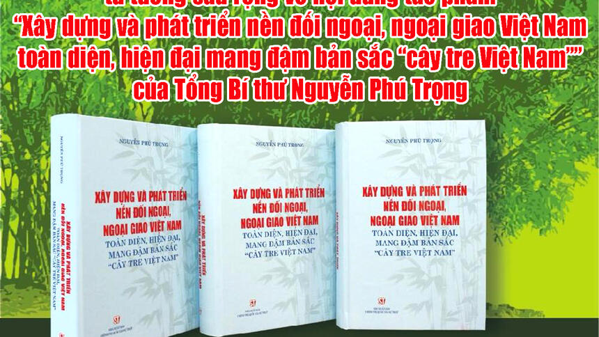 Triển khai đợt sinh hoạt chính trị, tư tưởng sâu rộng về nội dung tác phẩm của Tổng Bí thư Nguyễn Phú Trọng