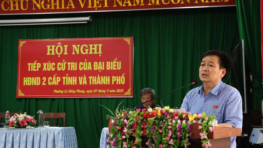 Phó Chủ tịch Thường trực HĐND tỉnh Nguyễn Cao Phúc tiếp xúc cử tri phường Lê Hồng Phong