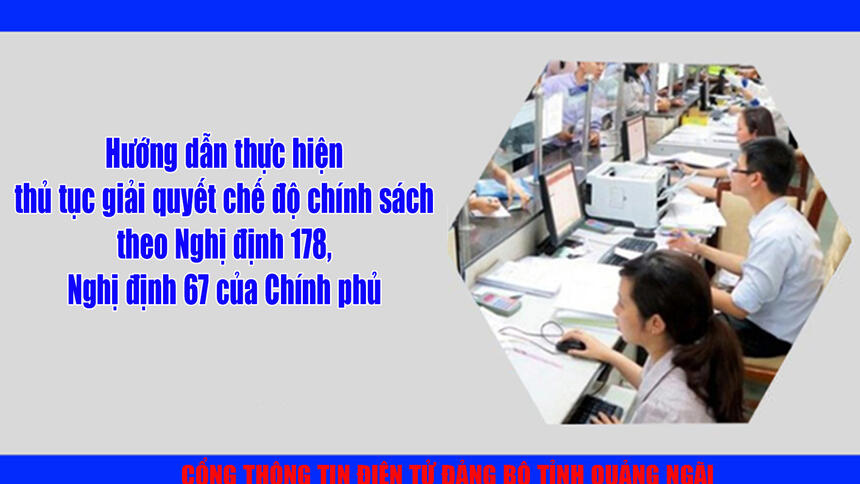 Hướng dẫn thực hiện thủ tục giải quyết chế độ chính sách do thực hiện sắp xếp tổ chức bộ máy theo Nghị định 178, Nghị định 67 của Chính phủ
