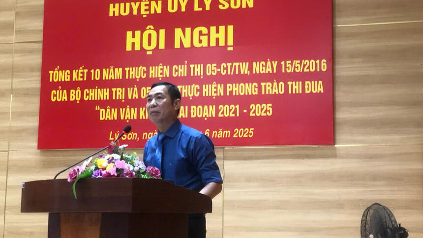 Lý Sơn tổng kết 10 năm thực hiện Chỉ thị số 05-CT/TW, ngày 15/5/2016 của Bộ Chính trị và 05 năm thực hiện phong trào thi đua “Dân vận khéo” giai đoạn 2021-2025